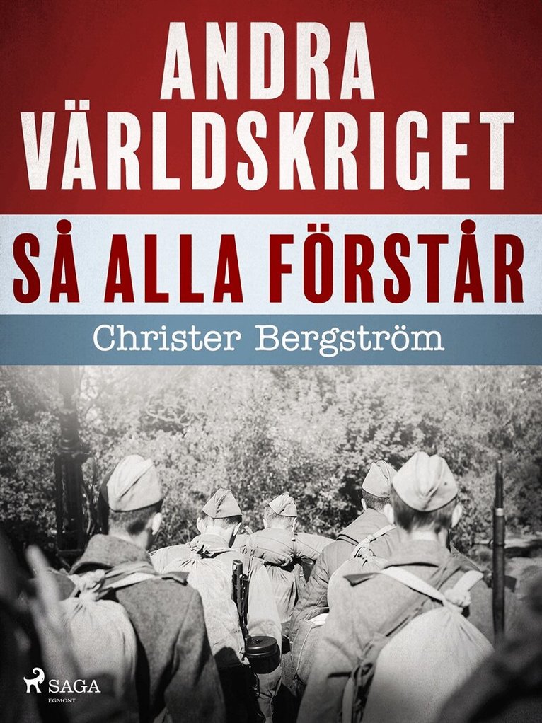 Christer Bergström - Andra världskriget så alla förstår, E-bok