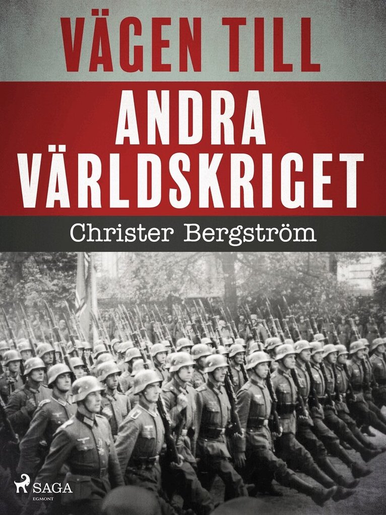 Christer Bergström - Vägen till andra världskriget, E-bok