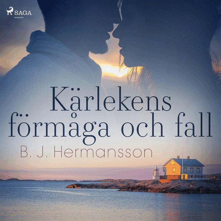 B. J. Hermansson - Kärlekens förmåga och fall, Ljudbok