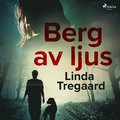 Berg av ljus