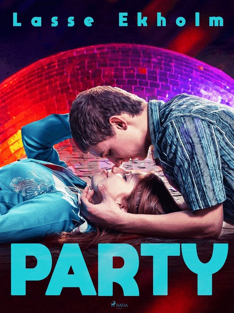 Lasse Ekholm - Party, E-bok