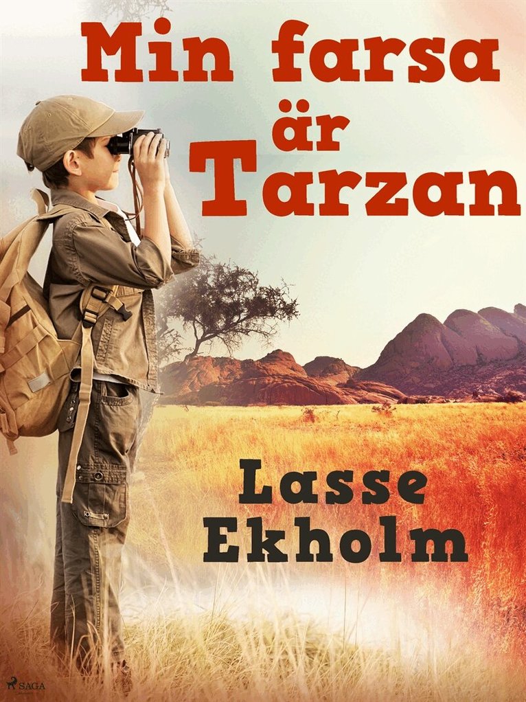 Lasse Ekholm - Min farsa är Tarzan, E-bok