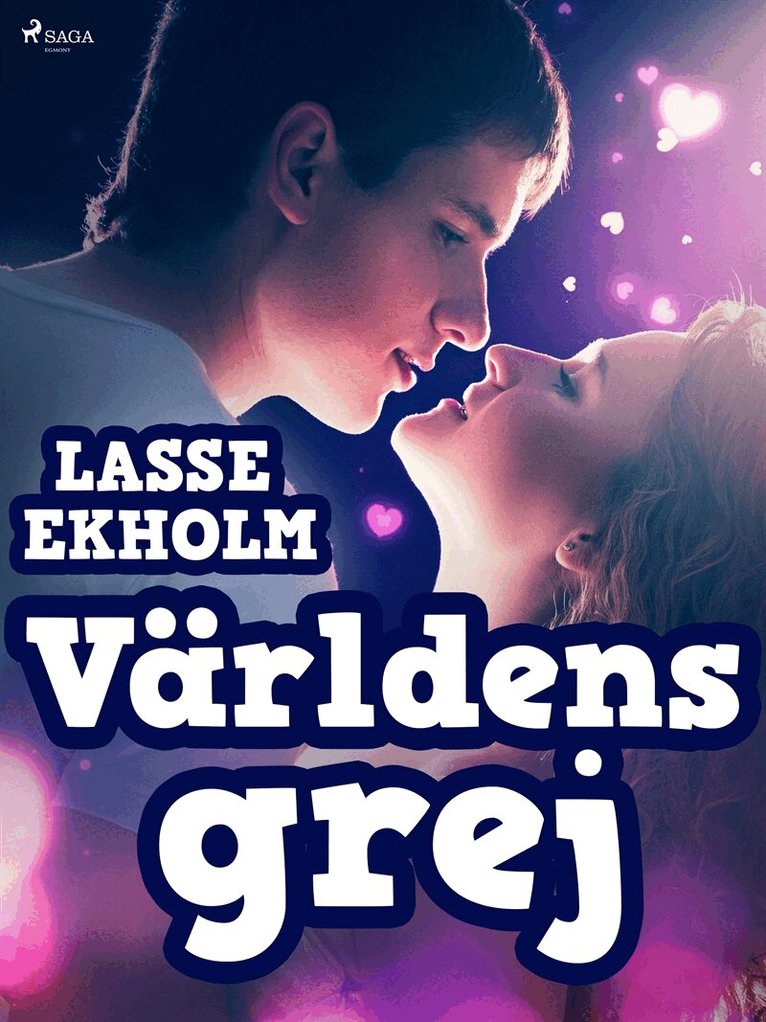 Lasse Ekholm - Världens grej, E-bok