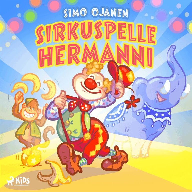 Simo Ojanen - Sirkuspelle Hermanni, Ljudbok
