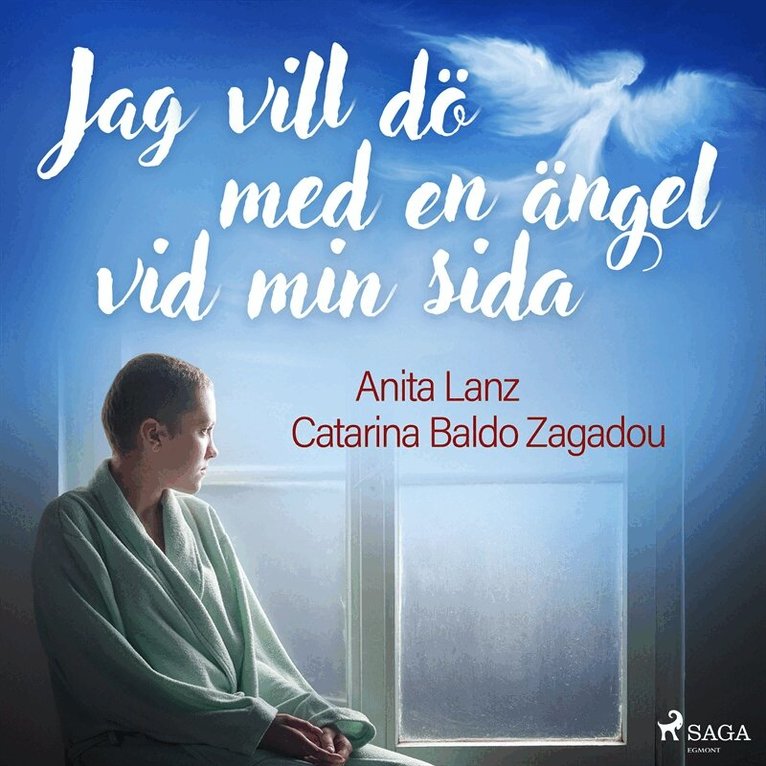 Anita Lanz, Catarina Baldo Zagadou - Jag vill dö med en ängel vid min sida, Ljudbok