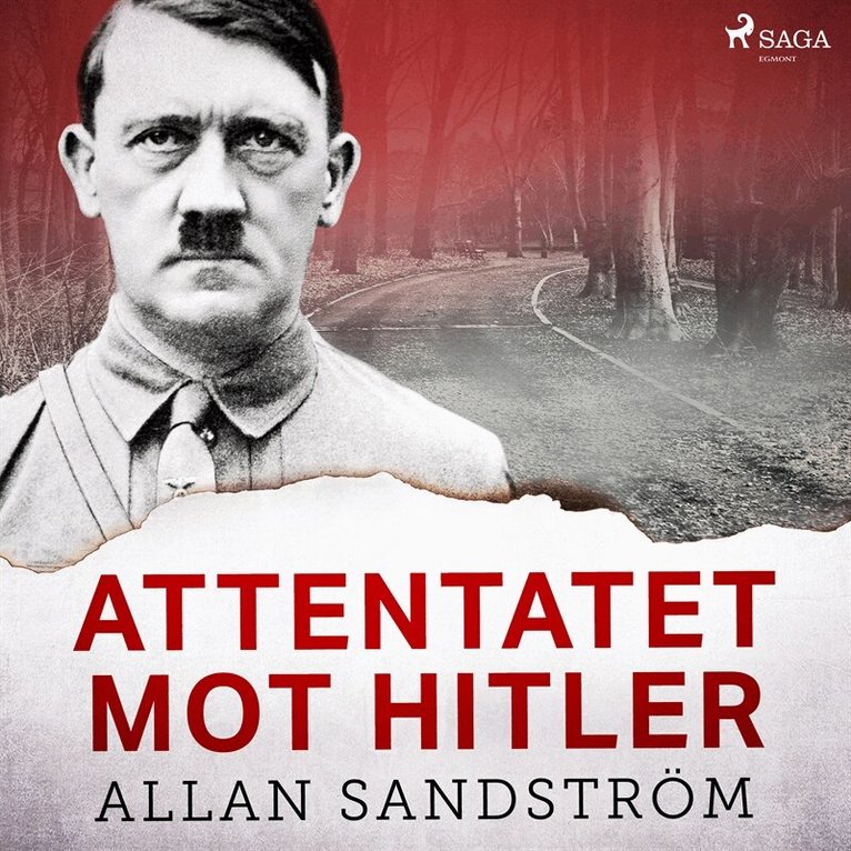 Allan Sandström - Attentatet mot Hitler, Ljudbok