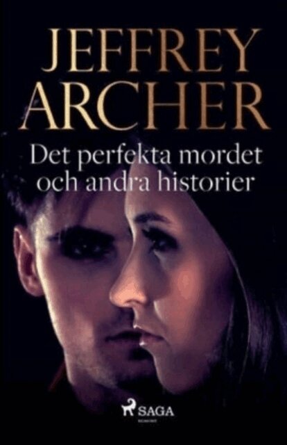 Jeffrey Archer - Det perfekta mordet och andra historier, Häftad