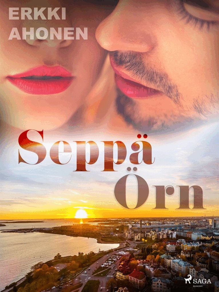 Erkki Ahonen - Seppä Örn, E-bok