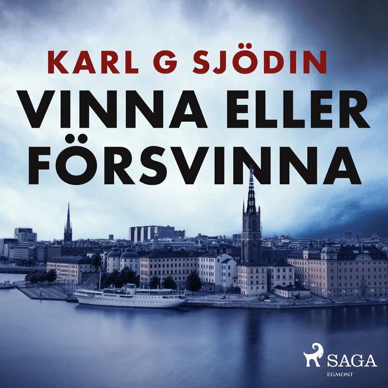Karl G Sjödin - Vinna eller försvinna, Ljudbok
