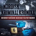Den knivattackerande maskerade vldtktsmannen
