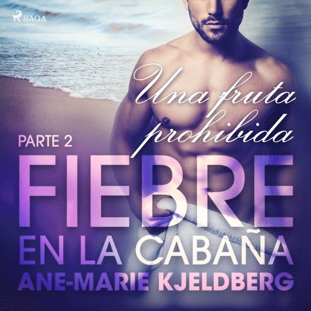 Klahn - Fiebre en la cabaña, parte 2: Una fruta prohibida, Ljudbok