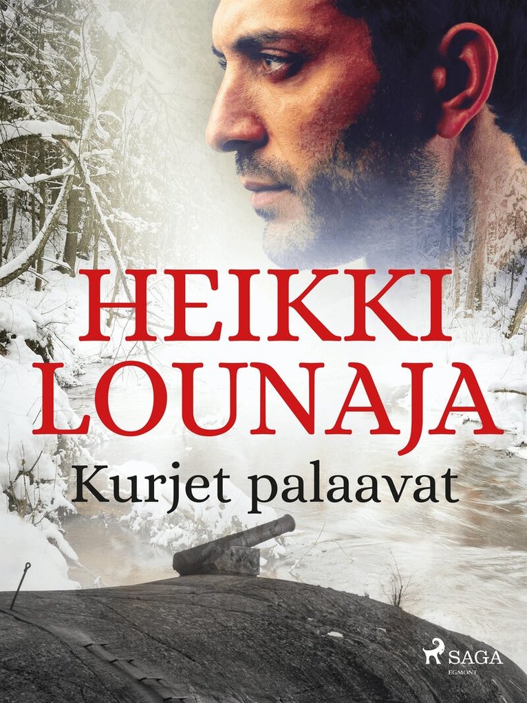 Heikki Lounaja - Kurjet palaavat, E-bok