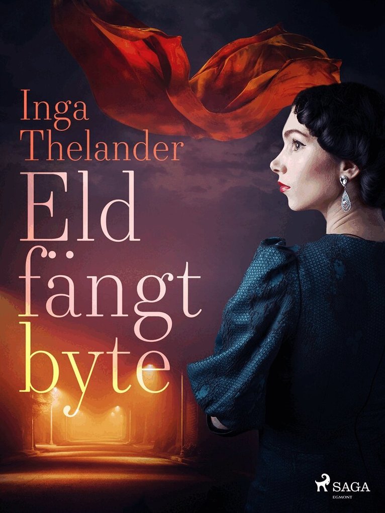 Inga Thelander - Eldfängt byte, E-bok