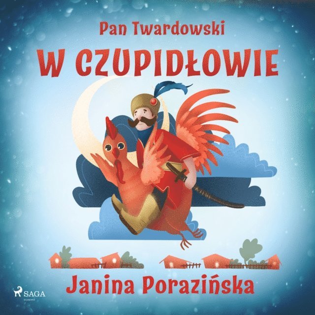 Porazinska - Pan Twardowski w Czupidłowie, Ljudbok