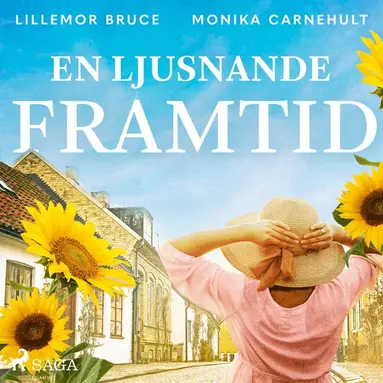 Lillemor Bruce, Monika Carnehult - En ljusnande framtid, Ljudbok