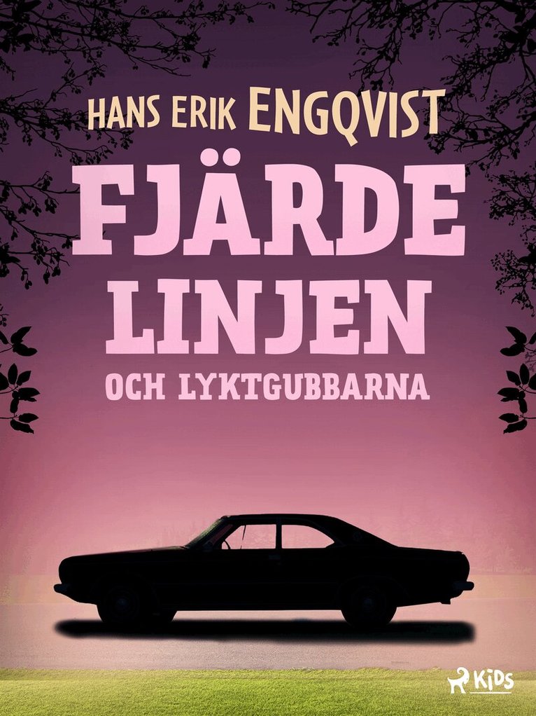 Hans Erik Engqvist - Fjärde linjen och lyktgubbarna, E-bok