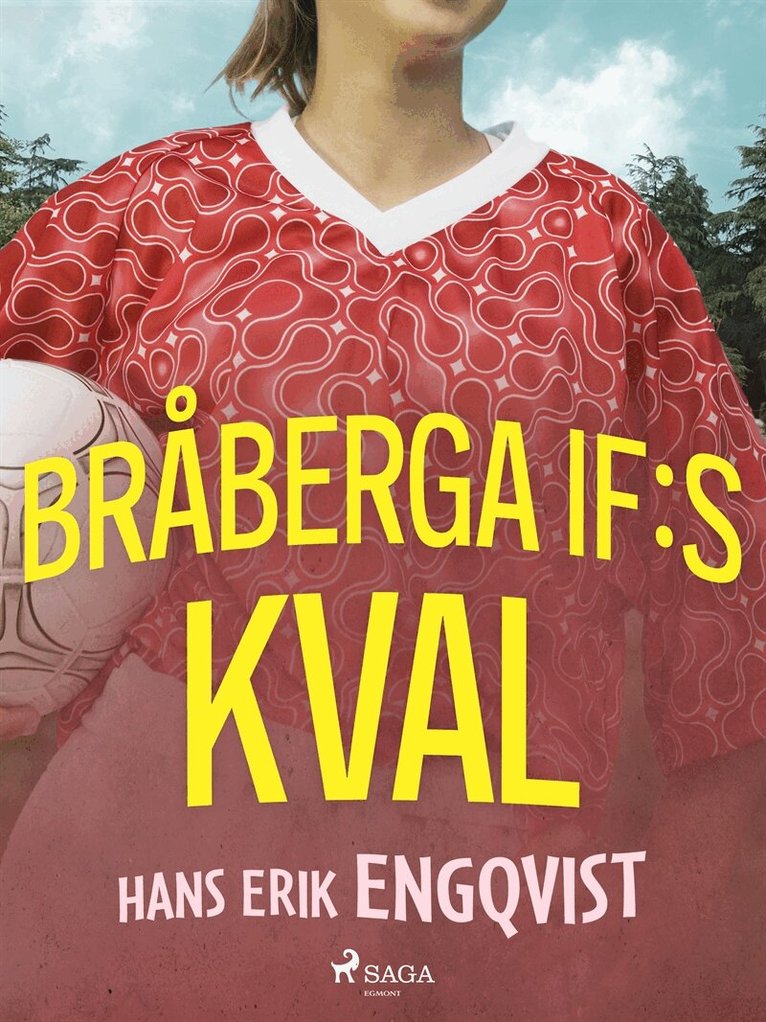 Hans Erik Engqvist - Bråberga IF:s kval, E-bok