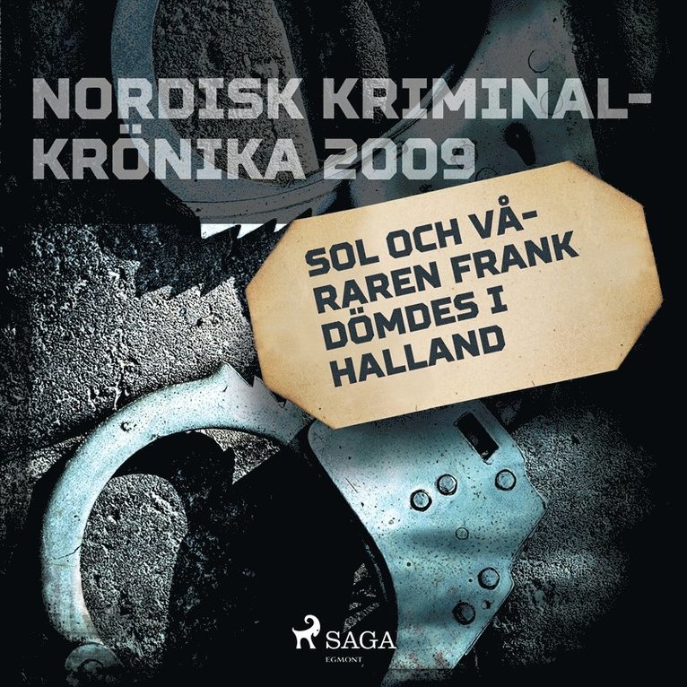 Diverse - Sol och Våraren Frank dömdes i Halland, Ljudbok