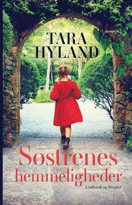 Tara Hyland - Søstrenes hemmeligheder, Häftad