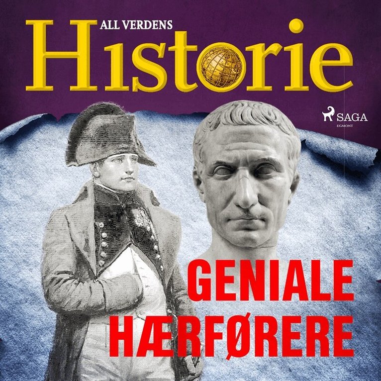 All Verdens Historie - Geniale hærførere, Ljudbok