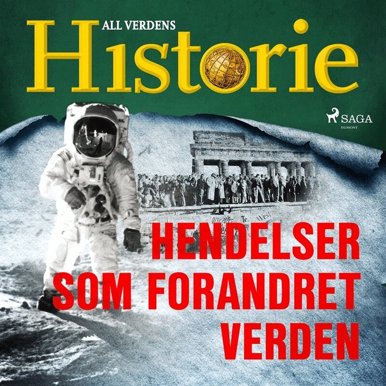All Verdens Historie - Hendelser som forandret verden, Ljudbok