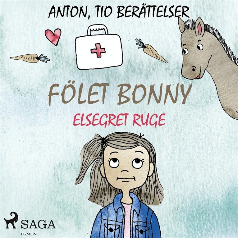 Elsegret Ruge - Fölet Bonny, Ljudbok