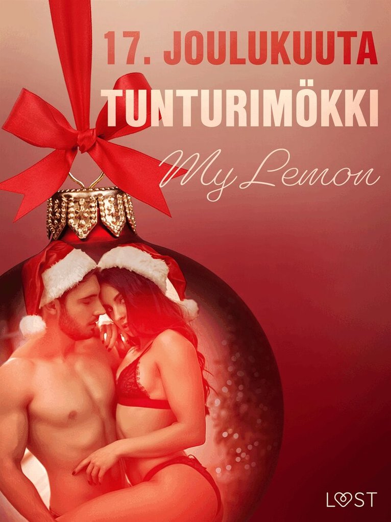 My Lemon - 17. joulukuuta: Tunturimökki – eroottinen joulukalenteri, E-bok. Tillgänglighet: Lägg i varukorg