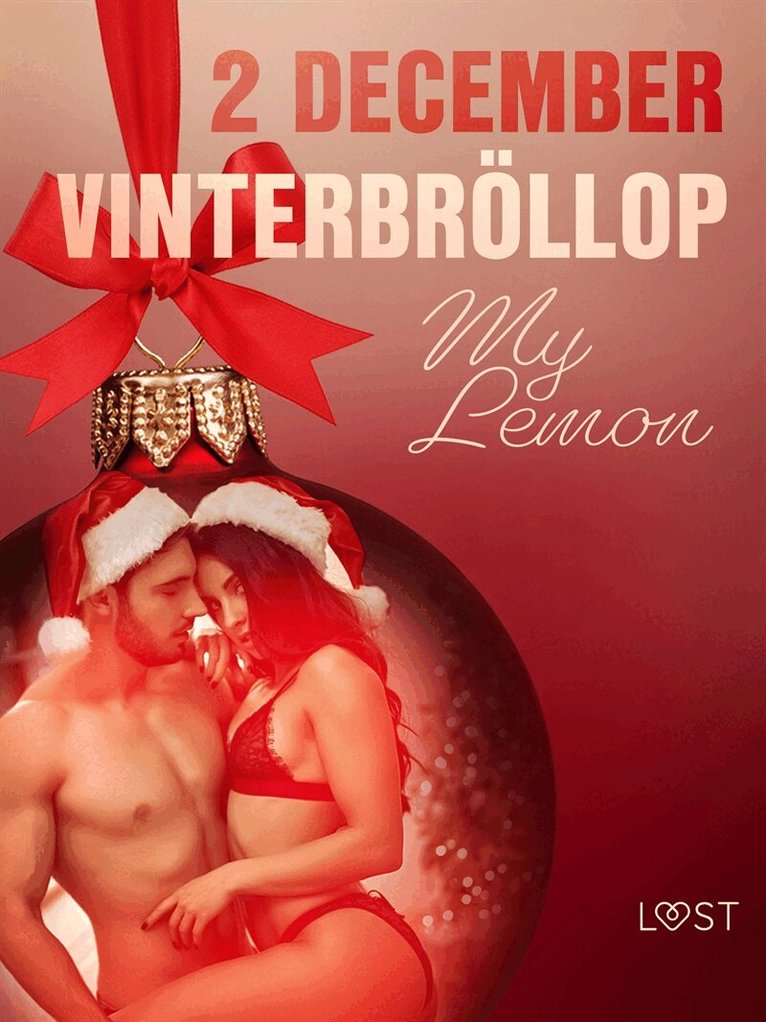 My Lemon - 2 december: Vinterbröllop - en erotisk julkalender, E-bok. Tillgänglighet: Lägg i varukorg