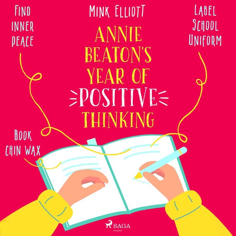Mink Elliott - Annie Beaton's Year of Positive Thinking, Ljudbok