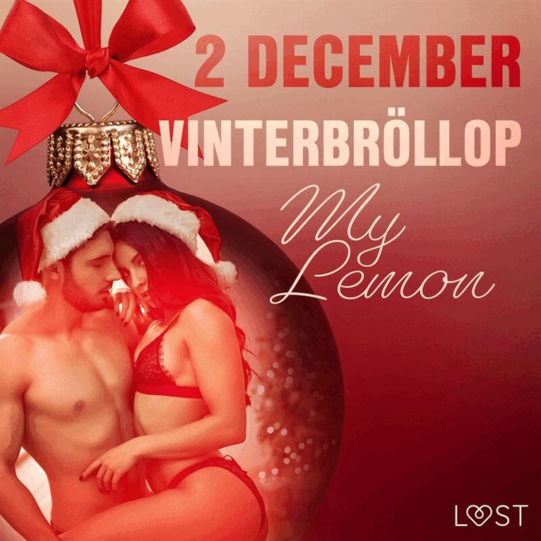 My Lemon - 2 december: Vinterbröllop - en erotisk julkalender, Ljudbok. Tillgänglighet: Lägg i varukorg