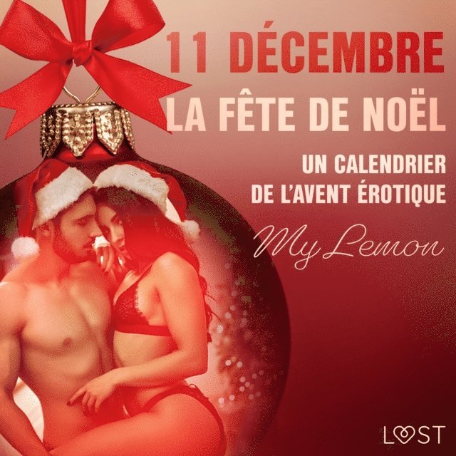 Lemon - 11 décembre – La Fête de Noël – Un calendrier de l’Avent érotique, Ljudbok