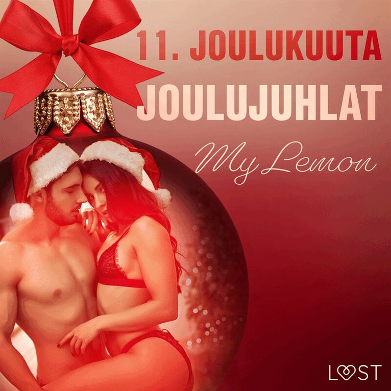 My Lemon - 11. joulukuuta: Joulujuhlat – eroottinen joulukalenteri, Ljudbok. Tillgänglighet: Lägg i varukorg