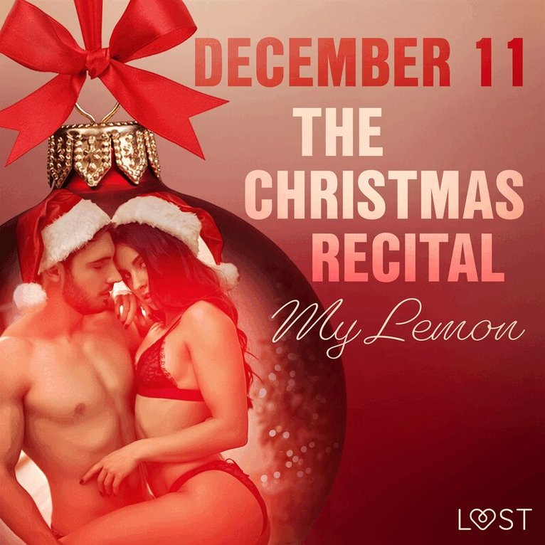 My Lemon - December 11: The Christmas Recital – An Erotic Christmas Calendar, Ljudbok. Tillgänglighet: Lägg i varukorg