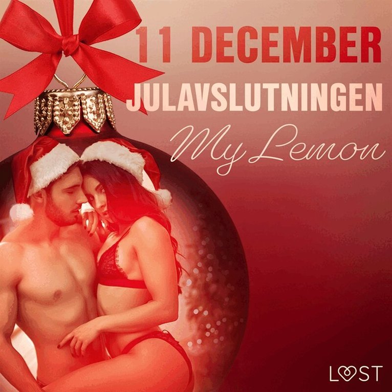 My Lemon - 11 december: Julavslutningen - en erotisk julkalender, Ljudbok. Tillgänglighet: Lägg i varukorg