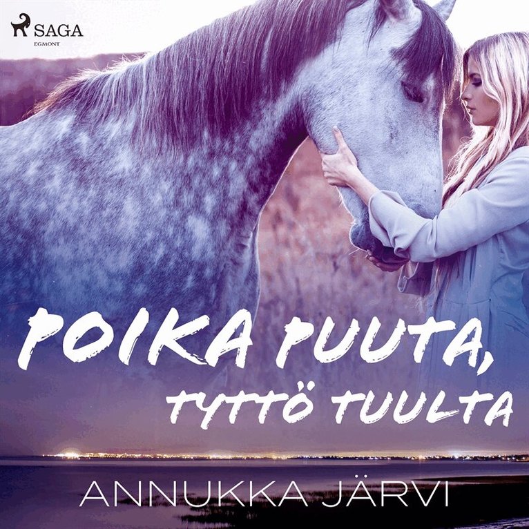 Annukka Järvi - Poika puuta, tyttö tuulta, Ljudbok