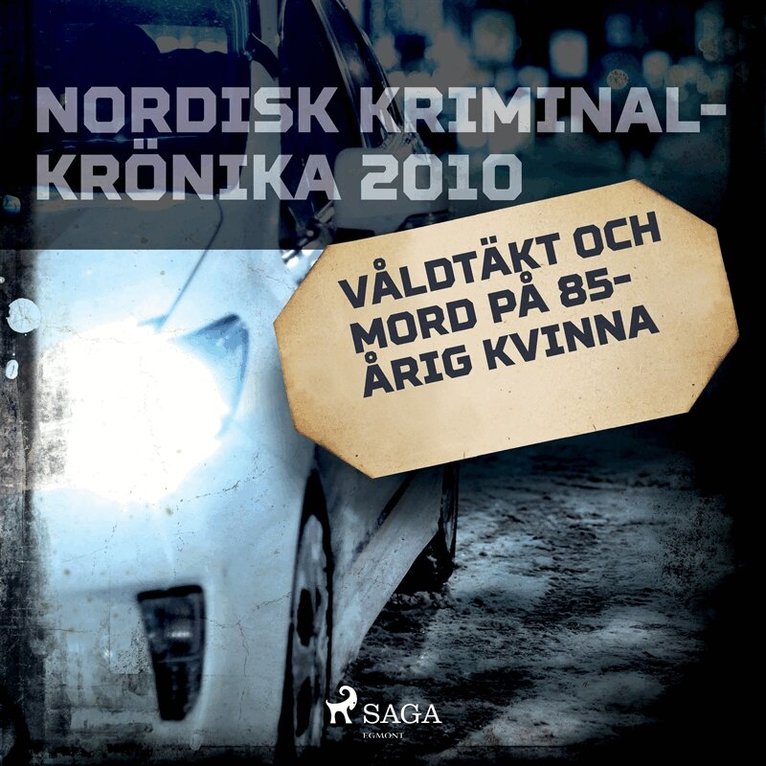 Diverse - Våldtäkt och mord på 85-årig kvinna, Ljudbok