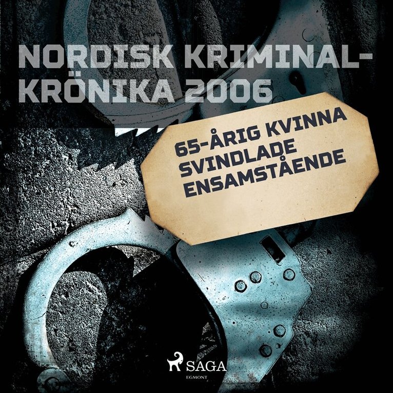 Diverse - 65-årig kvinna svindlade ensamstående, Ljudbok
