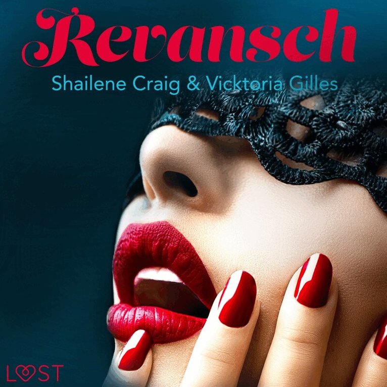 Shailene Craig, Vicktoria Gilles - Revansch - erotisk novell, Ljudbok