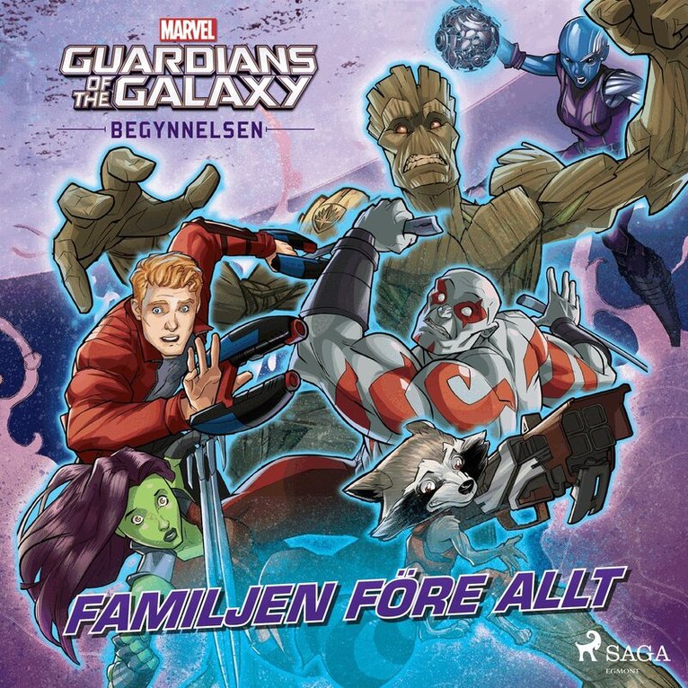 Marvel - Guardians of the Galaxy - Begynnelsen - Familjen före allt, Ljudbok