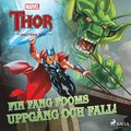Thor - Begynnelsen - Fin Fang Fooms uppgng och fall!