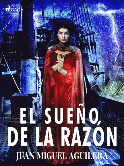 Juan Miguel Aguilera - El sueño de la razón, E-bok