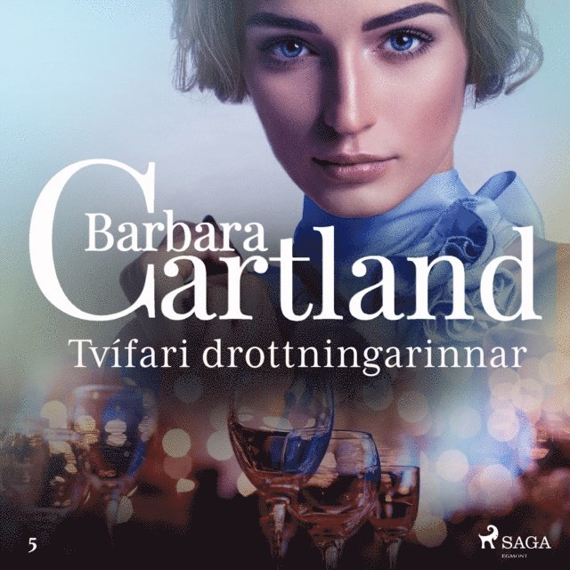 Cartland - Tvífari drottningarinnar (Hin eilífa sería Barböru Cartland 9), Ljudbok