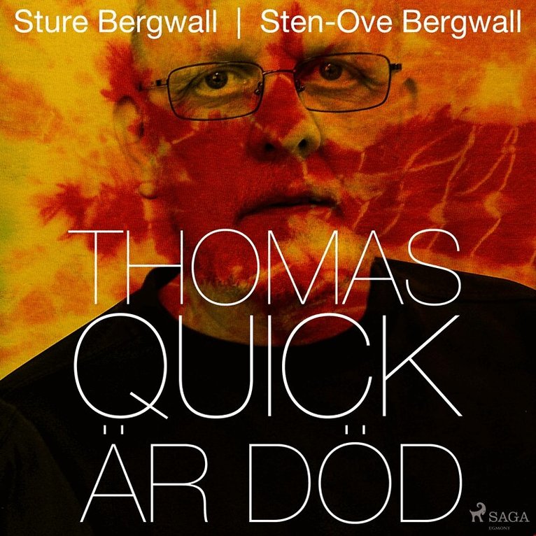 Sture Bergwall, Sten-Ove Bergwall - Thomas Quick är död, Ljudbok