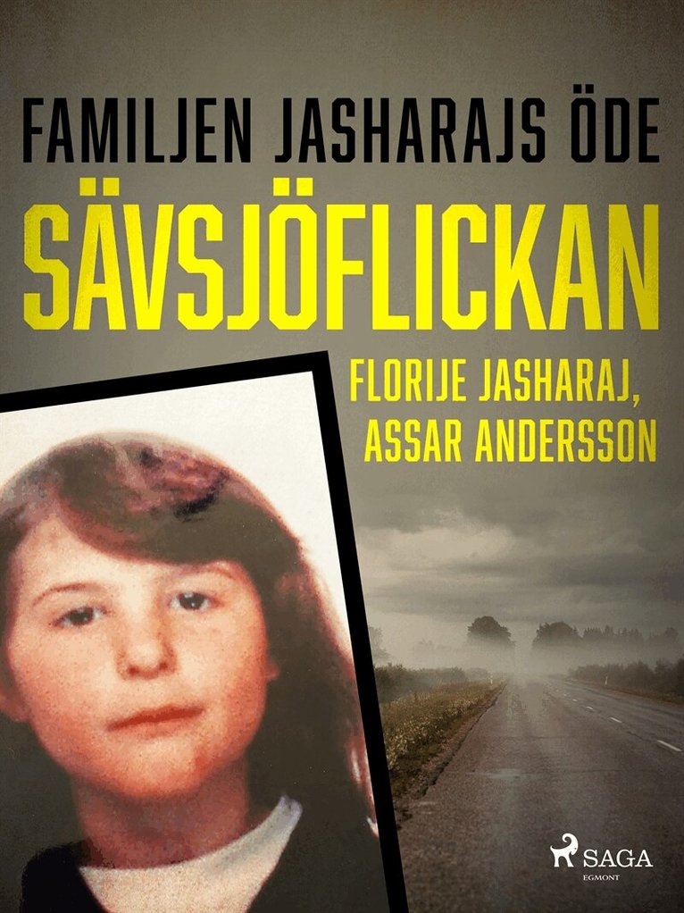 Assar Andersson, Florije Jasharaj - Sävsjöflickan – Fallet Jasmina, E-bok
