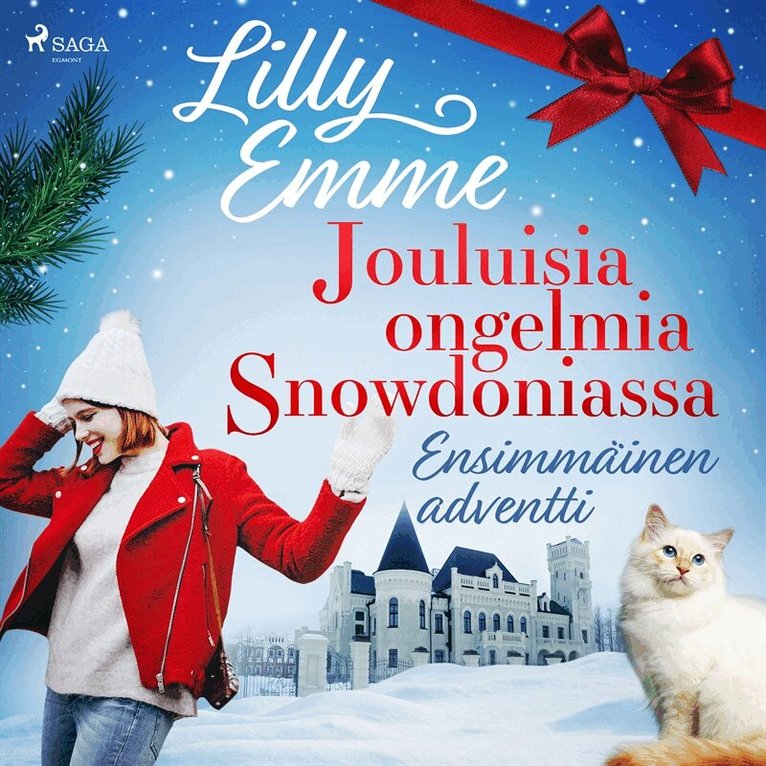 Lilly Emme - Jouluisia ongelmia Snowdoniassa: Ensimmäinen adventti, Ljudbok