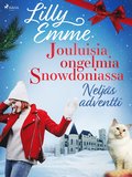 Jouluisia ongelmia Snowdoniassa: Neljs adventti