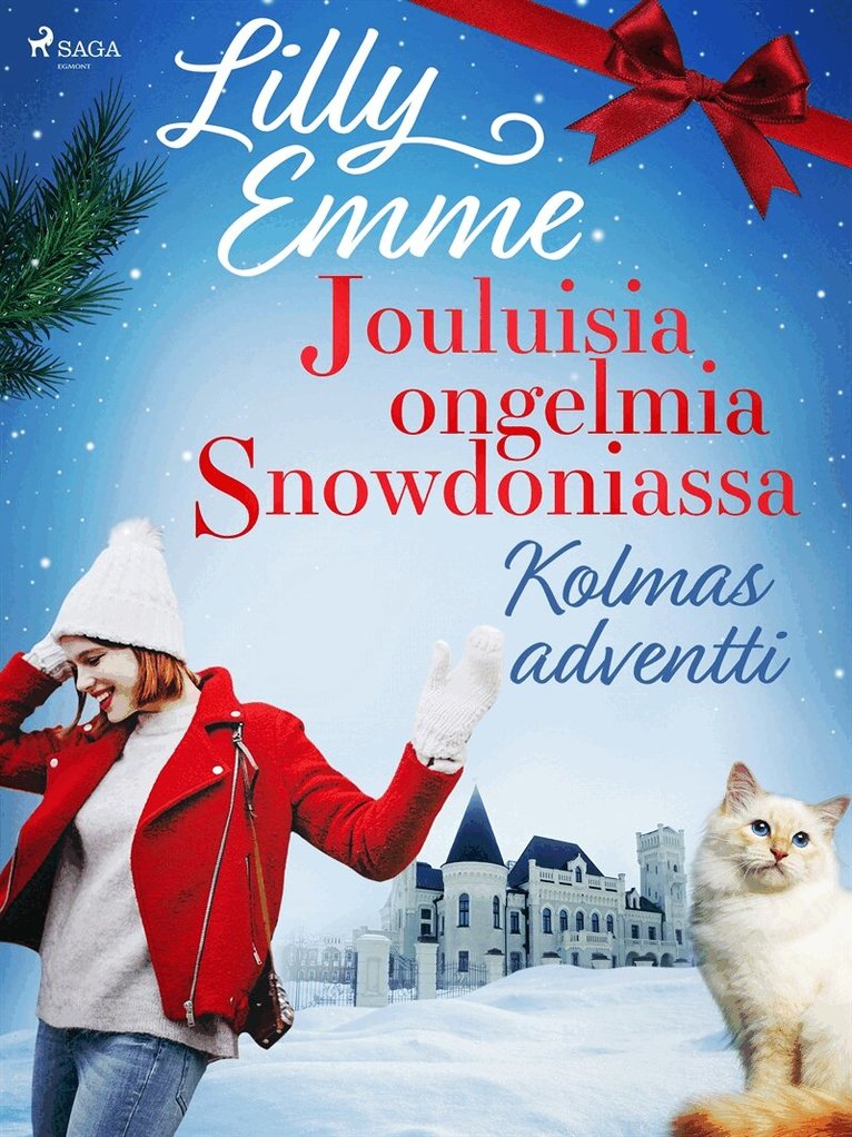 Lilly Emme - Jouluisia ongelmia Snowdoniassa: Kolmas adventti, E-bok