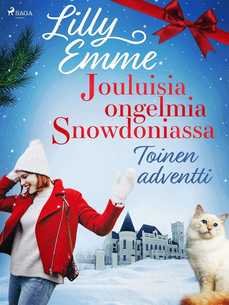 Lilly Emme - Jouluisia ongelmia Snowdoniassa: Toinen adventti, E-bok