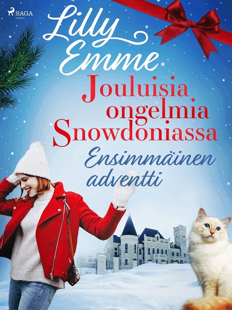 Lilly Emme - Jouluisia ongelmia Snowdoniassa: Ensimmäinen adventti, E-bok