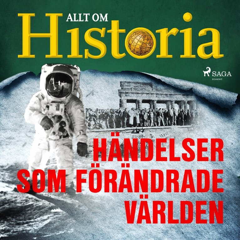 Allt om Historia - Händelser som förändrade världen, Ljudbok